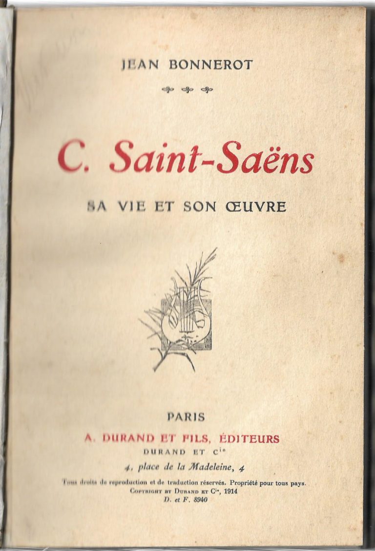 Camille Saint-Saëns Biography Bonnerot 1914 Illustrated