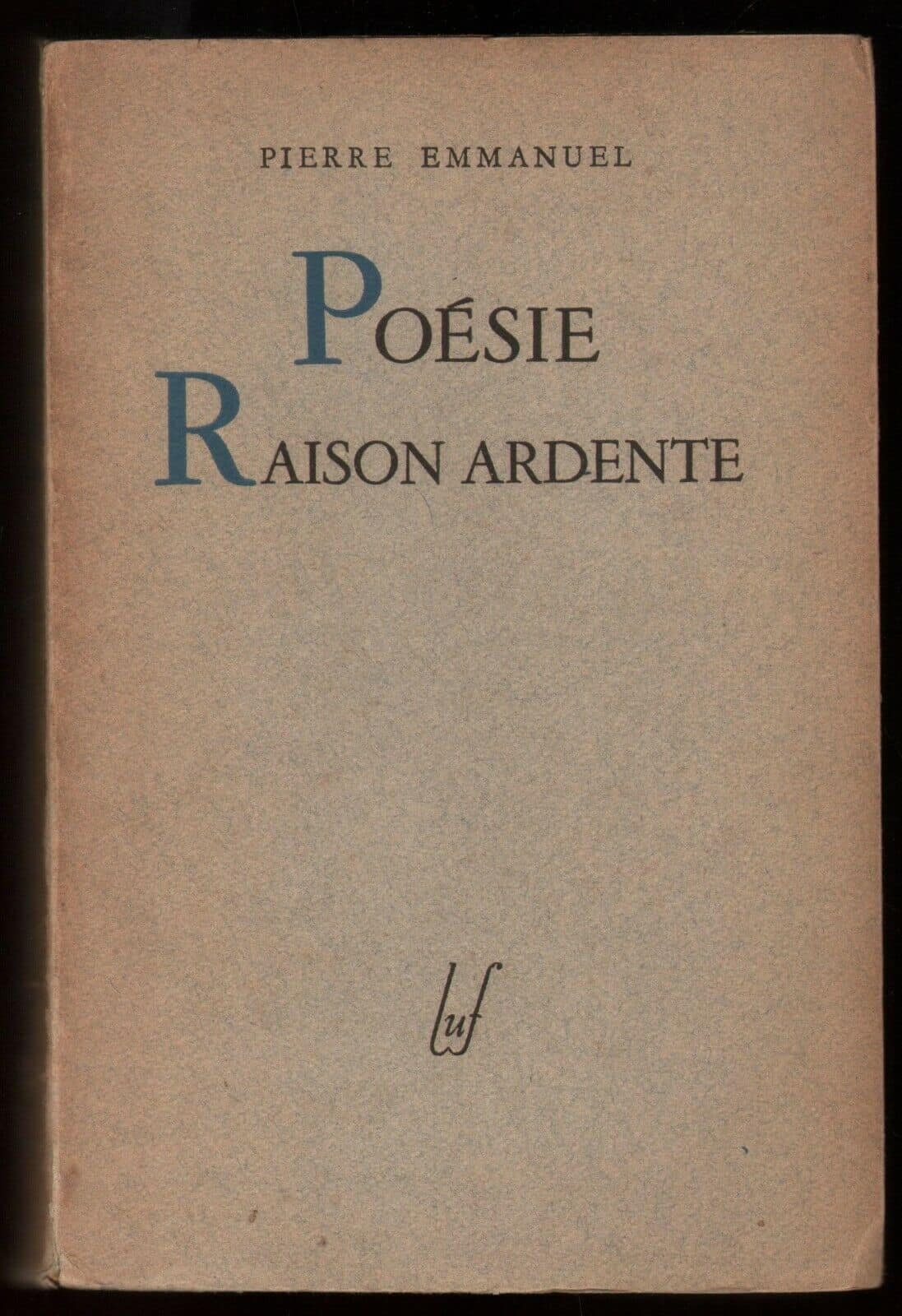 1948 Pierre Emmanuel Poesie Raison Ardente French Literature Signed France